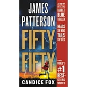 JAMES PATTERSON; CANDICE FOX Fifty Fifty