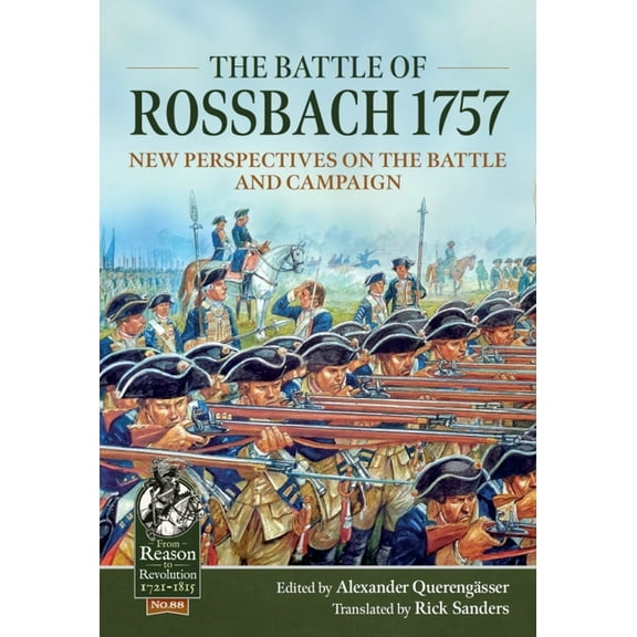 From Reason to Revolution: The Battle of Rossbach 1757 (Paperback)