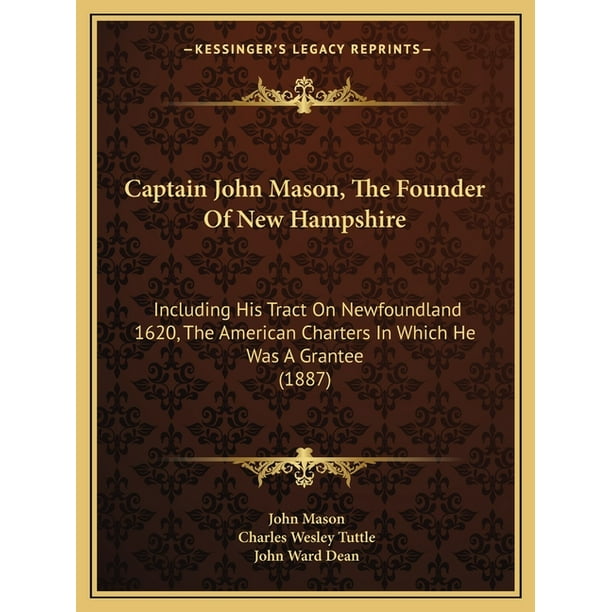 captain-john-mason-the-founder-of-new-hampshire-including-his-tract