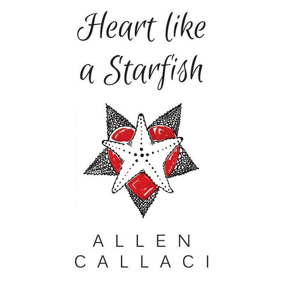 Heart Like A Starfish (Paperback)