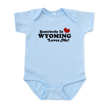 

CafePress - Somebody In Wyoming Loves Me Infant Bodysuit - Baby Light Bodysuit Size Newborn - 24 Months