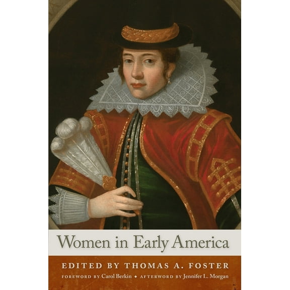 Women in Early America, (Paperback)