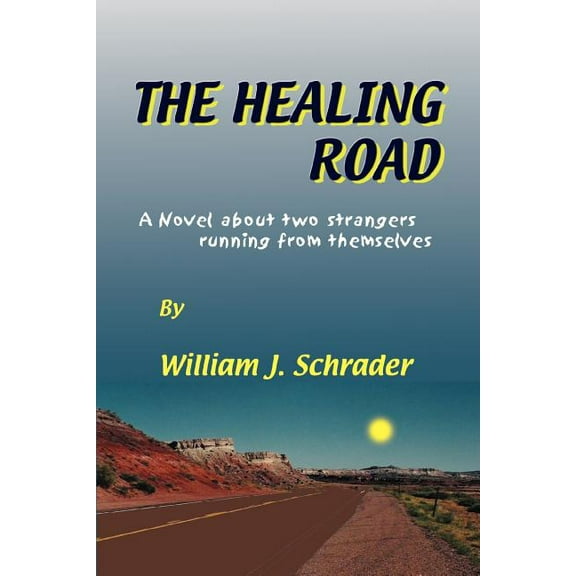 The Healing Road (Paperback)