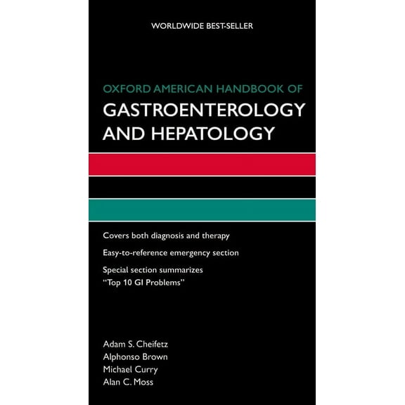 Oxford American Handbooks of Medicine Oxford American Handbook of Gastroenterology and Hepatology, (Paperback)