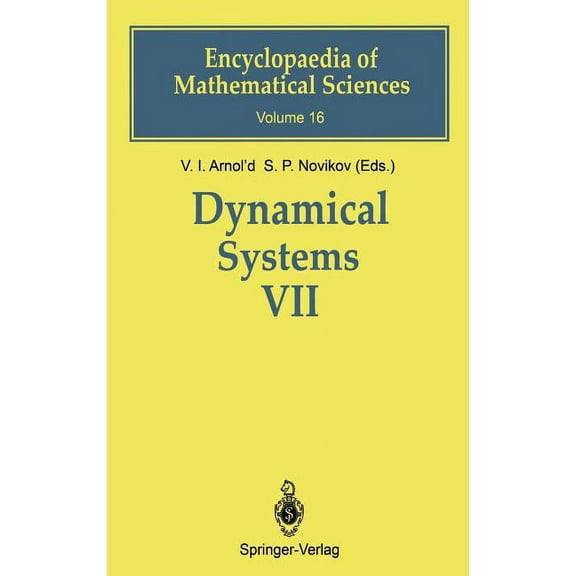 Encyclopaedia of Mathematical Sciences Dynamical Systems VII: Integrable Systems Nonholonomic Dynamical Systems, Book 16, (Hardcover)