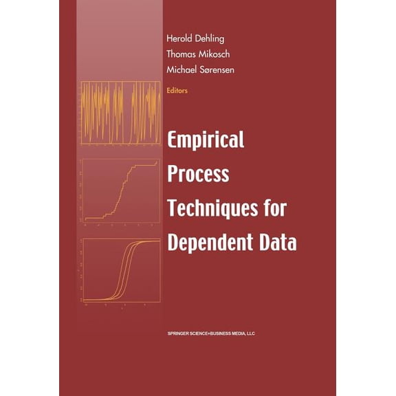 Empirical Process Techniques for Dependent Data, (Paperback)