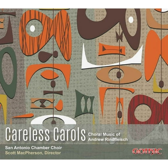 Rindfleisch / San Antonio Chamber Choir - Careless Carols - Music & Performance - CD