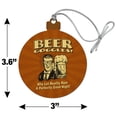 thumbnail image 6 of Beer Goggles Why Let Reality Ruin Perfectly Good Night Funny Humor Wood Christmas Tree Holiday Ornament, 6 of 7