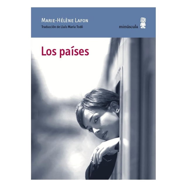 Libro Los Paises Tapa Blanda, Autor Marie-helene Lafon, Editorial Minuscula