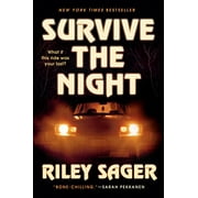 Survive the Night: A Novel (Hardcover)