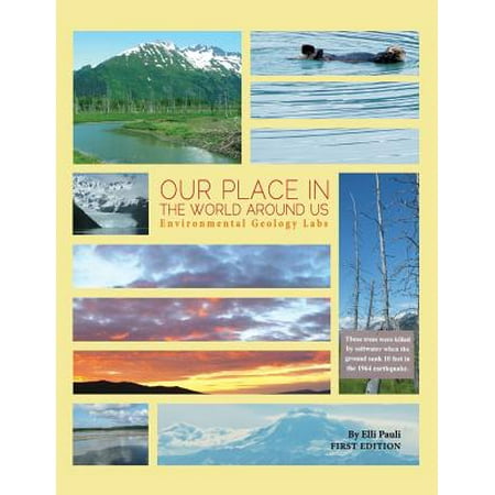 Our Place in the World Around Us : Environmental Geology (Best Environmental Schools In The World)
