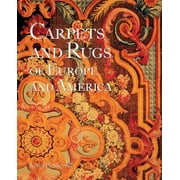 The Carpets and Rugs of Europe and America: A People's History of the Third World [Hardcover - Used]