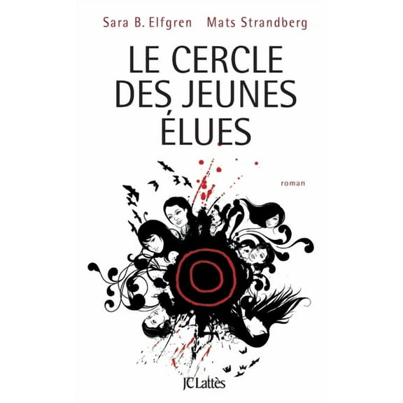 Thrillers Le Cercle des jeunes Ã©lues, (Paperback)