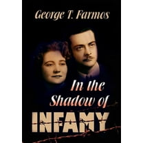 In the Shadow of Infamy (Hardcover)