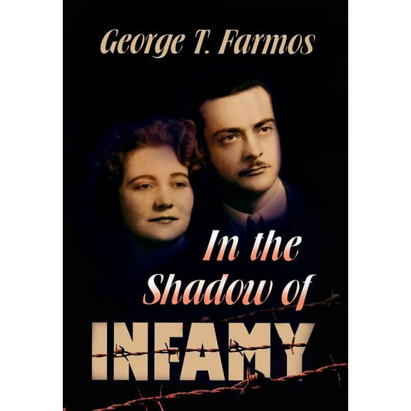 In the Shadow of Infamy (Hardcover)