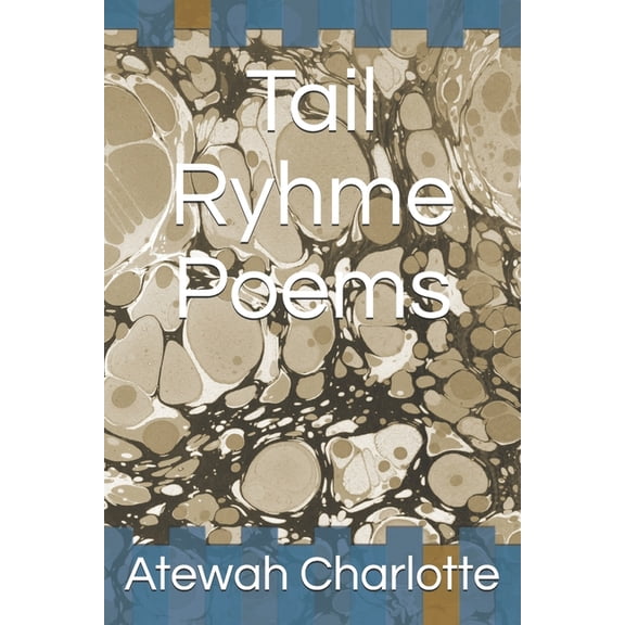 Tail Ryhme Poems (Paperback)