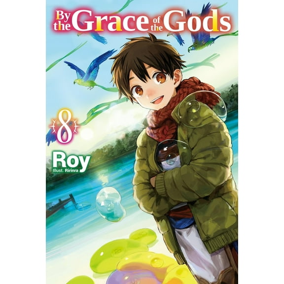 By the Grace of the Gods (Light Novel) By the Grace of the Gods: Volume 8 (Light Novel), Book 8, (Paperback)