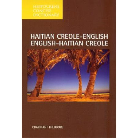 Haitian Creole-English/English-Haitian Creole Concise Dictionary