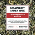 thumbnail image 3 of Tiesta Tea - Strawberry Samba Mate - Strawberry Hibiscus Mate Tea - Loose Leaf Tea Blend - High Caffeinated Fruit Tea - Make Hot or Iced Tea Up to 25 Cups - 2 oz Resealable Pouch, 3 of 9