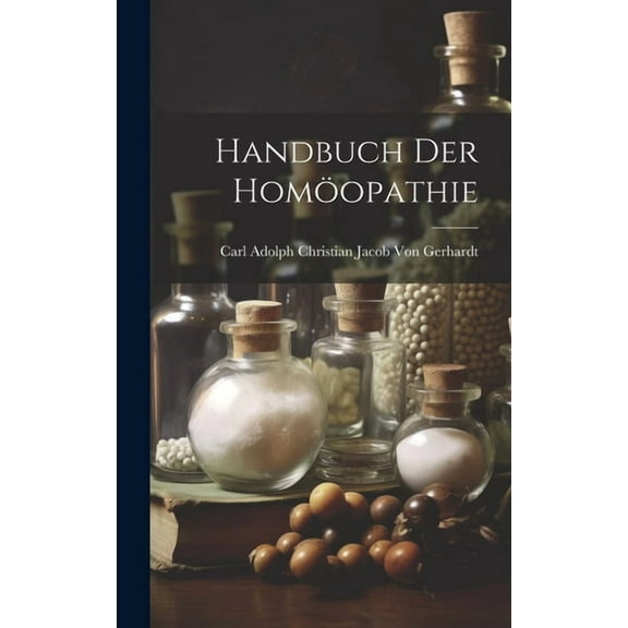 Handbuch Der Homöopathie (Hardcover)