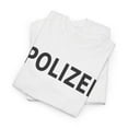 thumbnail image 3 of Polizei Front Back German Bundespolizei Federal Police Costume T-Shirt Tee - White / 3XL, 3 of 4