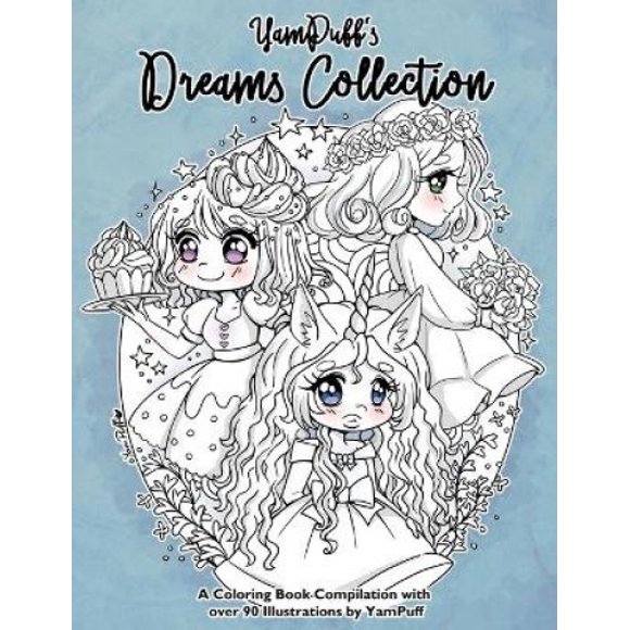 YamPuff's Dreams Collection: A Coloring Book Compilation with Over 90 Illustrations by YamPuff