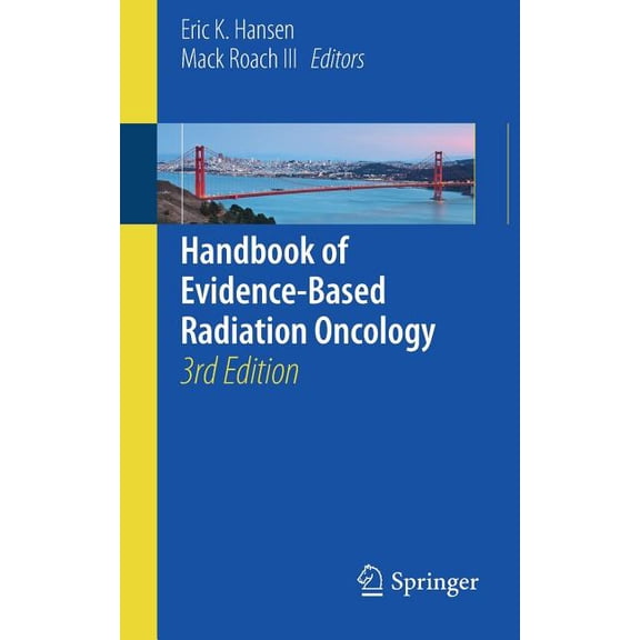 Handbook of Evidence-Based Radiation Oncology, (Paperback)