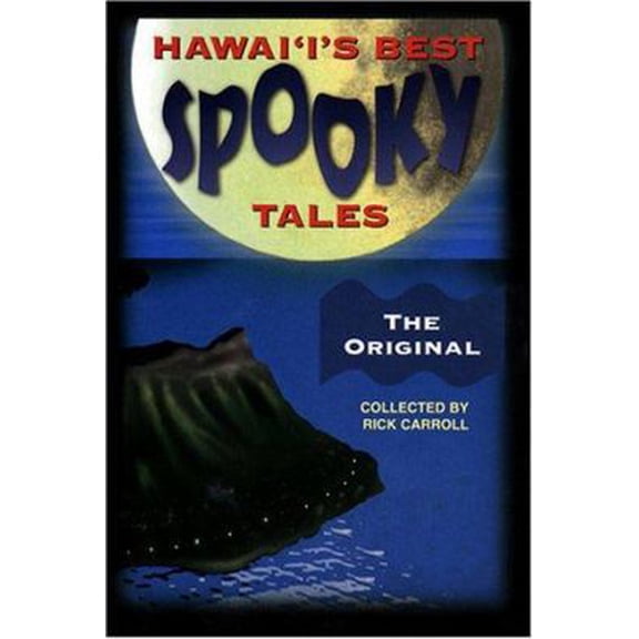 Pre-Owned Hawaii's Best Spooky Tales: The Original (Paperback) 1573061212 9781573061216