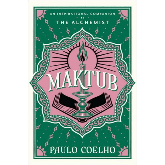 Pre-Owned Maktub : An Inspirational Companion to the Alchemist (Hardcover) 9780063346543