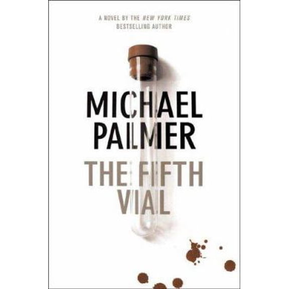 Pre-Owned The Fifth Vial (Hardcover) 0312343515 9780312343514