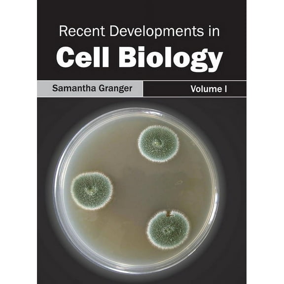 Recent Developments in Cell Biology: Volume I, (Hardcover)