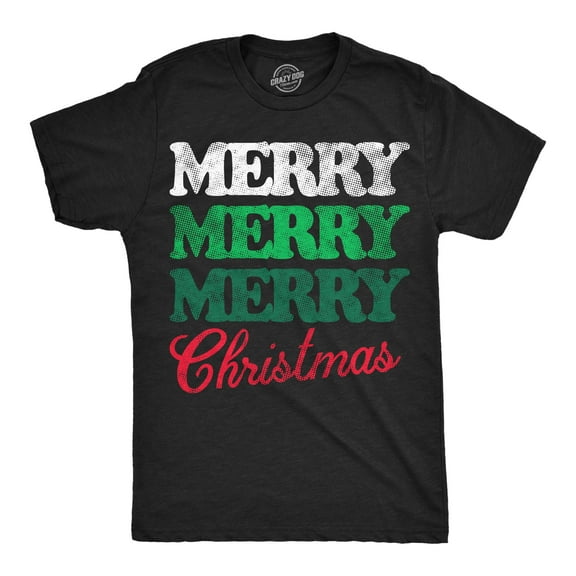 Mens Funny T Shirts Merry Merry Merry Christmas Sarcastic Xmas Graphic Novelty Tee For Men Graphic Tees