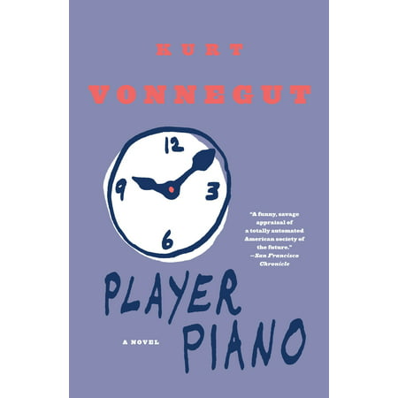 Player Piano : A Novel (Best Piano Player In The World 2019)
