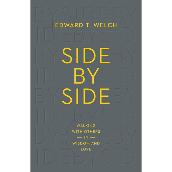Pre-Owned Side by Side: Walking with Others in Wisdom and Love (Paperback) 1433547112 9781433547119