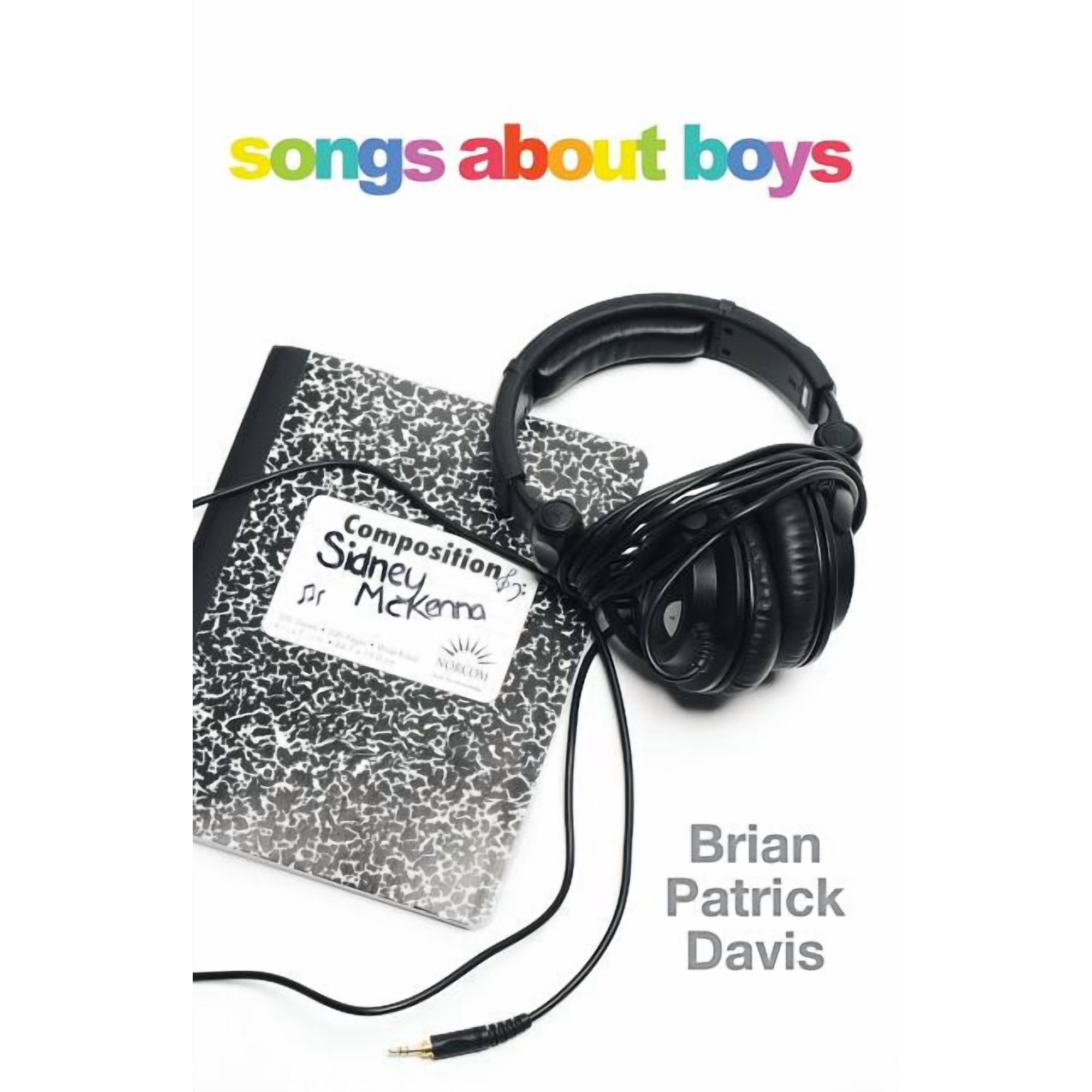 Songs about Boys (Paperback)