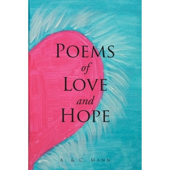 Poems of Love and Hope (Paperback)