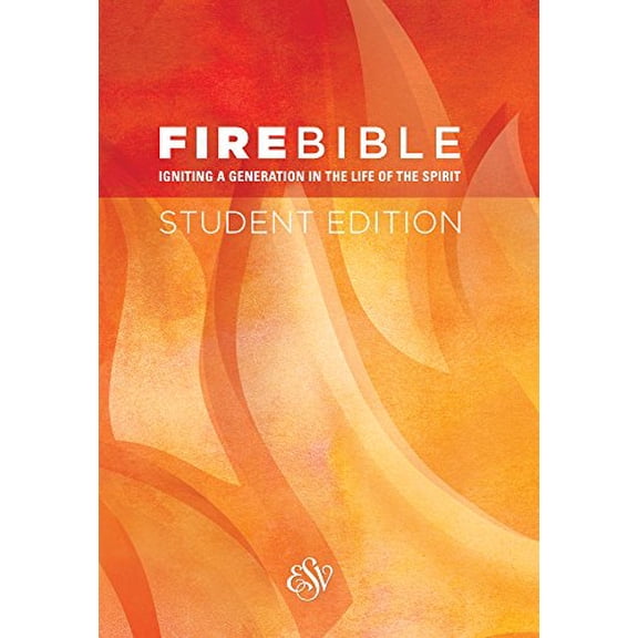 Pre-Owned ESV Fire Bible Student Edition (Softcover): English Standard Version, 9781619706927, 161970692X, Paperback, Student edition