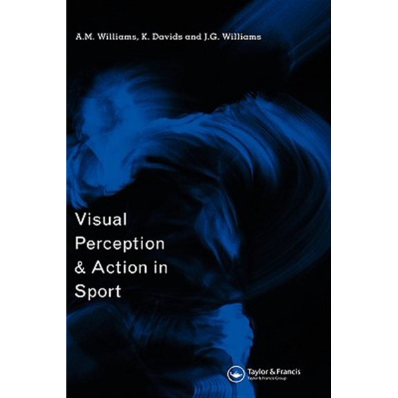Pre-Owned Visual Perception and Action in Sport, (Hardcover)