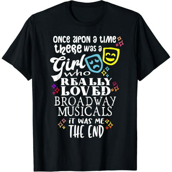 Once Upon A Time Merchandise Broadway Musical Theatre Gifts T-Shirt