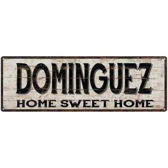 DOMINGUEZ Rustic Home Sweet Home Sign Gift 6x18 Metal Decor 206180084334
