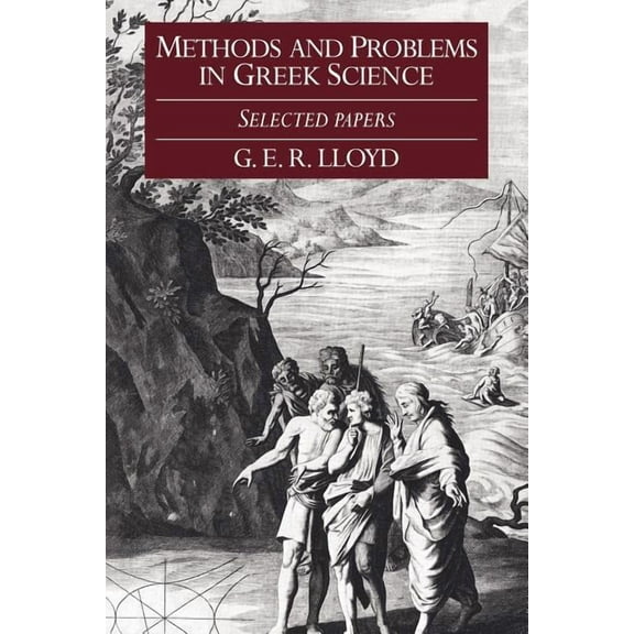 Methods and Problems in Greek Science: Selected Papers, (Paperback)