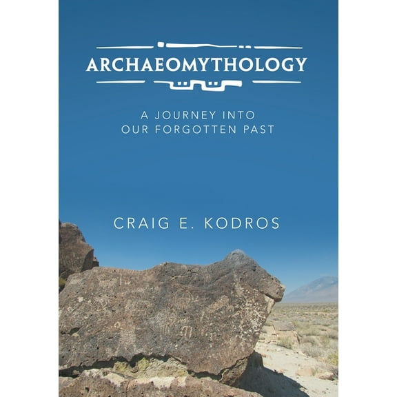 Archaeomythology, (Paperback)