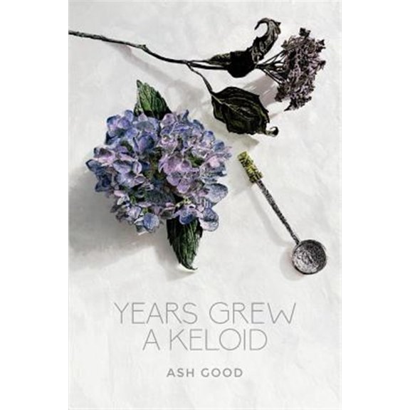 Pre-Owned Years Grew a Keloid (Paperback) 0997298707 9780997298703