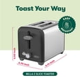 thumbnail image 2 of BELLA 2 Slice Toaster, Quick & Even Results Every Time, Wide Slots Fit Any Size Bread Like Bagels or Texas Toast, Drop-Down Crumb Tray for Easy Clean Up, Stainless Steel and Black, 2 of 5