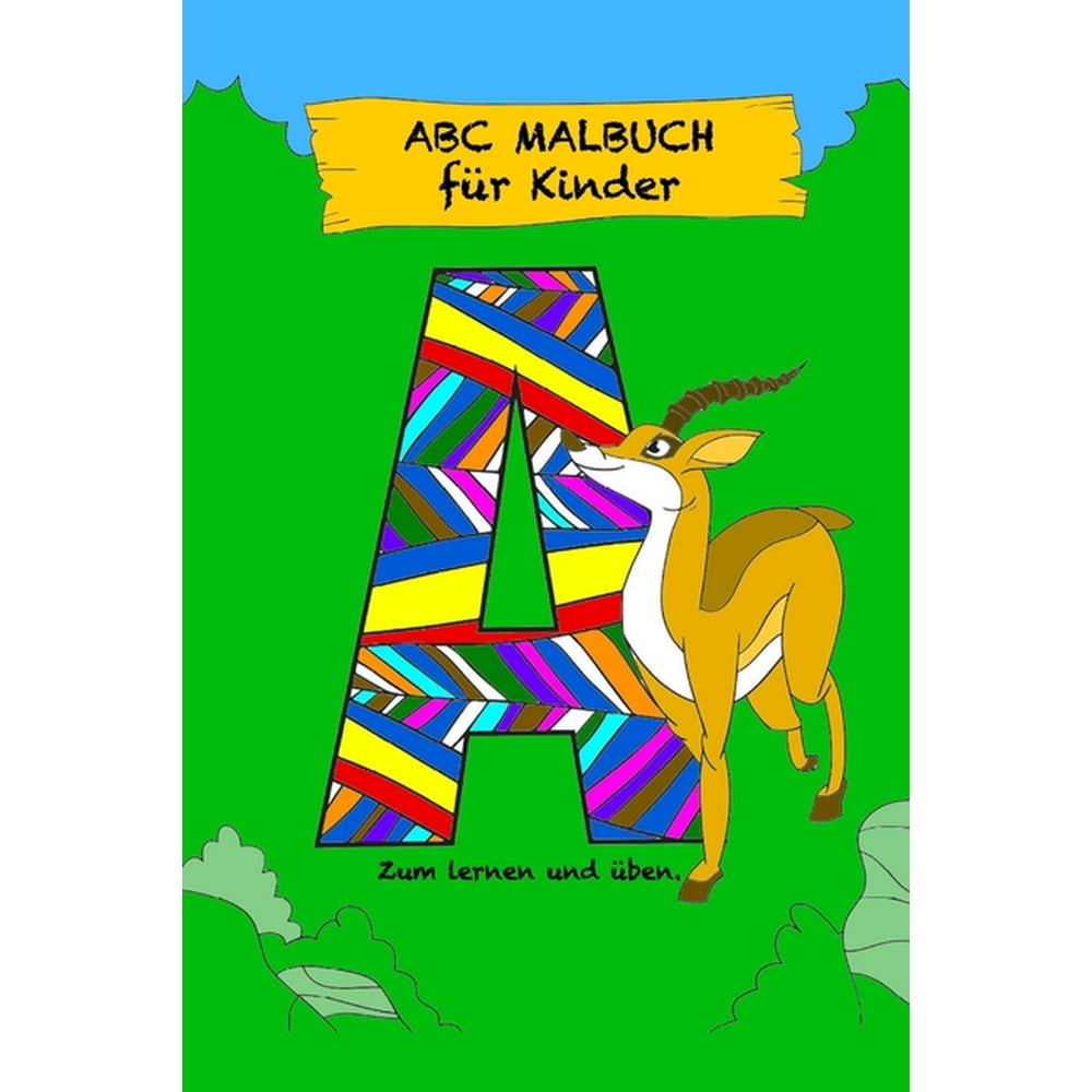 ABC MALBUCH für Kinder Zum lernen und üben. : 6x9 Zoll (ähnlich A5