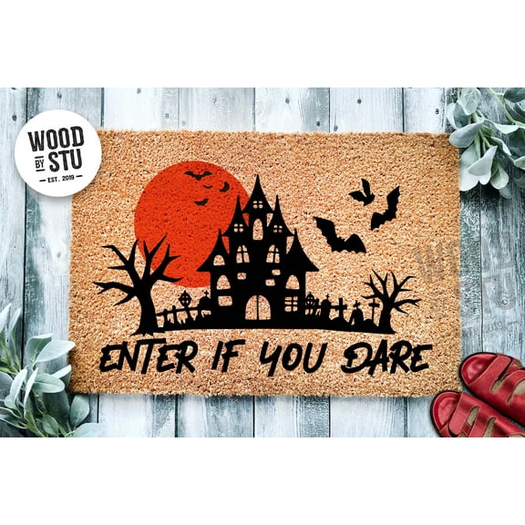 Enter If You Dare Haunted House Door Mat | Funny Doormat | Welcome Mat | Halloween Decor Door Mat | Home Doormat | Halloween Welcome Mat