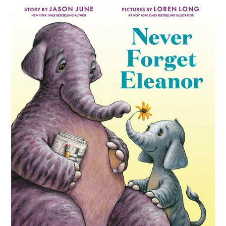 Never Forget Eleanor, (Hardcover)