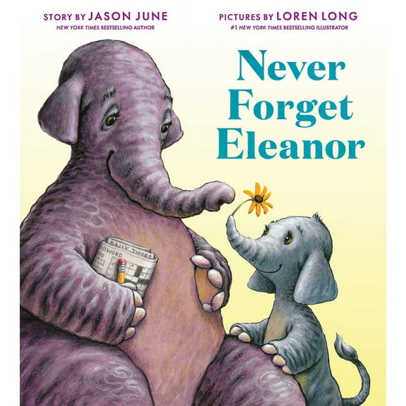 Never Forget Eleanor, (Hardcover)