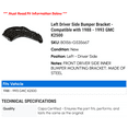 thumbnail image 2 of Left Driver Side Bumper Bracket - Compatible with 1988 - 1993 GMC K2500 1989 1990 1991 1992, 2 of 2
