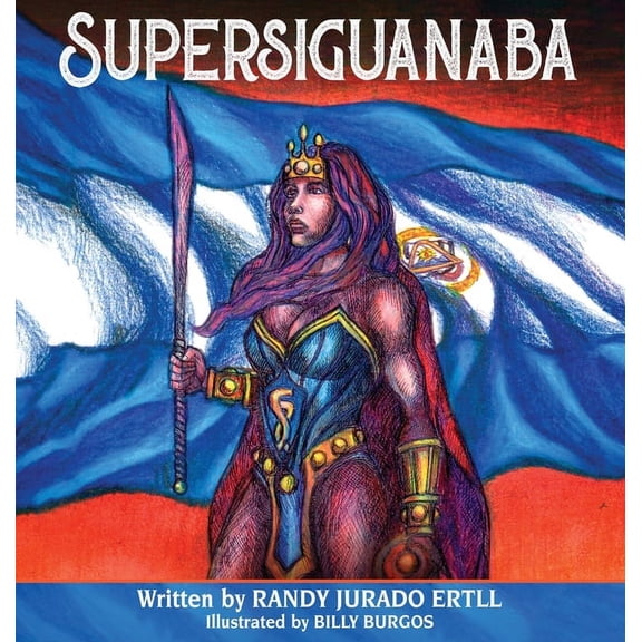 Supersiguanaba, (Hardcover)
